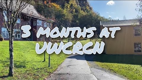 3 months at a boarding school//UWCRCN