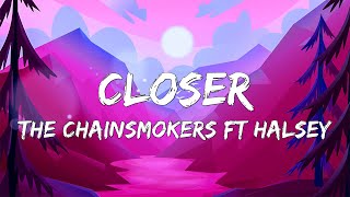 The Chainsmokers - Closer (Lyrics) ft. Halsey