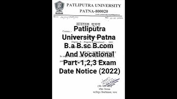 Patliputra University Patna B.a B.sc B.com  and vocational Exam date notice 2022