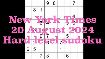 Sudoku solution – New York Times 20 August 2024 Hard level
