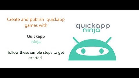 Earn money by creating and publishing games on playstore with ads on Quickapp ninja