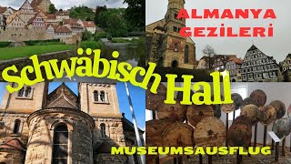 ALMANYA Schwäbisch Hall Hällisch-Frankische Müzesi