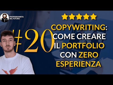 Video: Come Creare Un Portfolio Di Copywriter Da Zero Su Uno Scambio Freelance