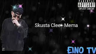 Skusta Clee - Mema (Lyrics)