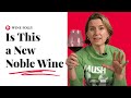 A new noble wine ep 41 wine folly