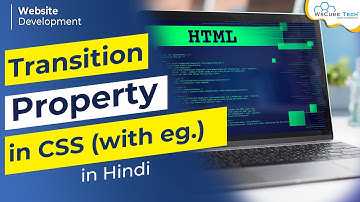 CSS Transition in Hindi | Transition Property in CSS | Web Development Full Course #33