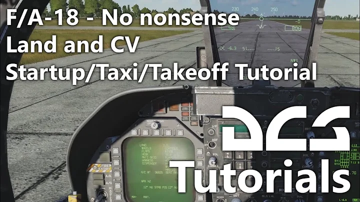 DCS World - F/A-18 - No nonsense Land and CV Startup/Taxi/Takeoff Tutorial