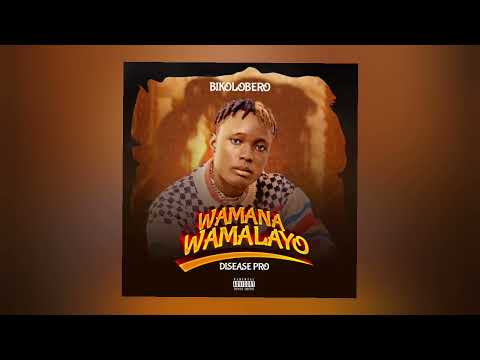 Wamana Wamalayo Bikolobero Audio