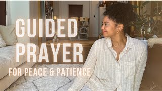 Guided Prayer for Peace and Patience