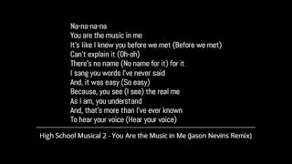 High School Musical 2 - You Are the Music in Me [Jason Nevins Remix] (Lyrics)