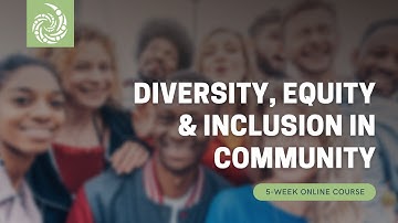 Diversity, Equity & Inclusion in Community | Online Course