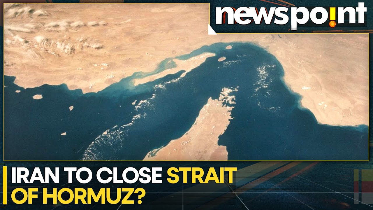 Israel-Iran War: Iran Threatens to Close Strait of Hormuz, Raising ...