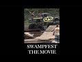 SWAMPFEST THE MOVIE