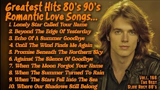 Love Songs 80s 90s | Greatest Soft Slow Rock Oldies 80s Ballads|Lonely Star Called Your NameVol168❤️ screenshot 3