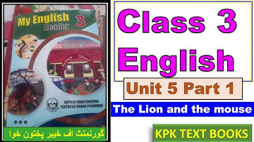 Class 3 English book Unit 5 Part 1| KPK TEXT BOOKS  Peshawar/Mardan/ Swat/Dir/Bannu/ Hazara/Malakand