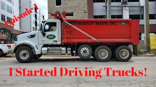 I STARTED TRUCKING | Episode 1 | A Day In The Life Of A Truck Driver