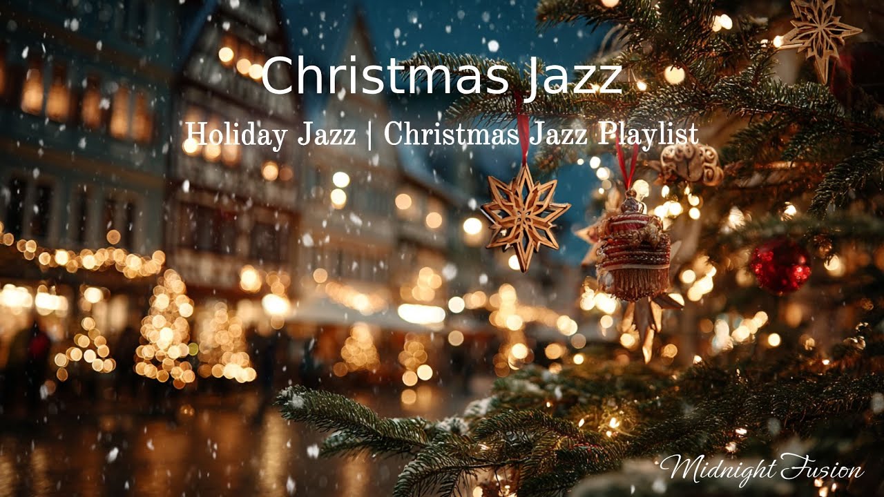 Christmas Jazz | Holiday Jazz | Christmas Jazz Playlist