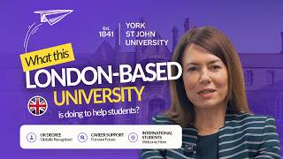 York St John University London: Student Support Explained (2026)