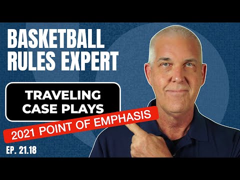 Season Prep! | Traveling Case Plays | Basketball Rules Expert 21.19