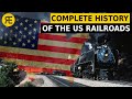 History of American Railroads: Explained in 20 minutes