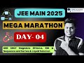 DAY 4: 30-Day Mega Marathon for JEE Main 2025 | Physics, Math, Chemistry| #jee2025 #jeemains