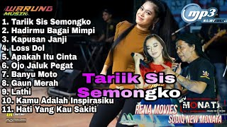 Full Album New Monata lagu populer TARIIK SIS SEMONGKO