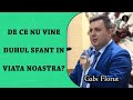 Gabi florut  de ce nu vine duhul sfant in viata noastra  predica