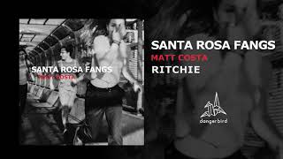 Video thumbnail of "Matt Costa - Ritchie (Official Audio)"