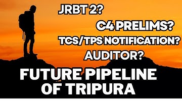 YOUR MOST IMPORTANT QUERIES @tripurajournal  | Future Pipeline of Tripura | #tpsc #jrbt