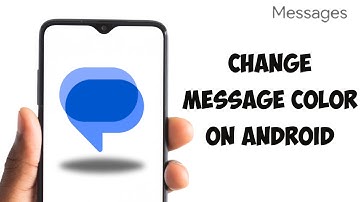 How To Change Message Color On Android