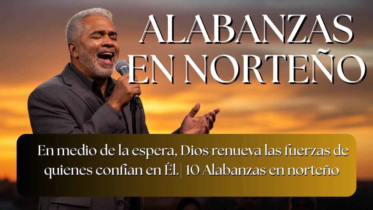 10 Alabanzas Esperar en Silencio con Fe de Esperanza Eterna - YouTube