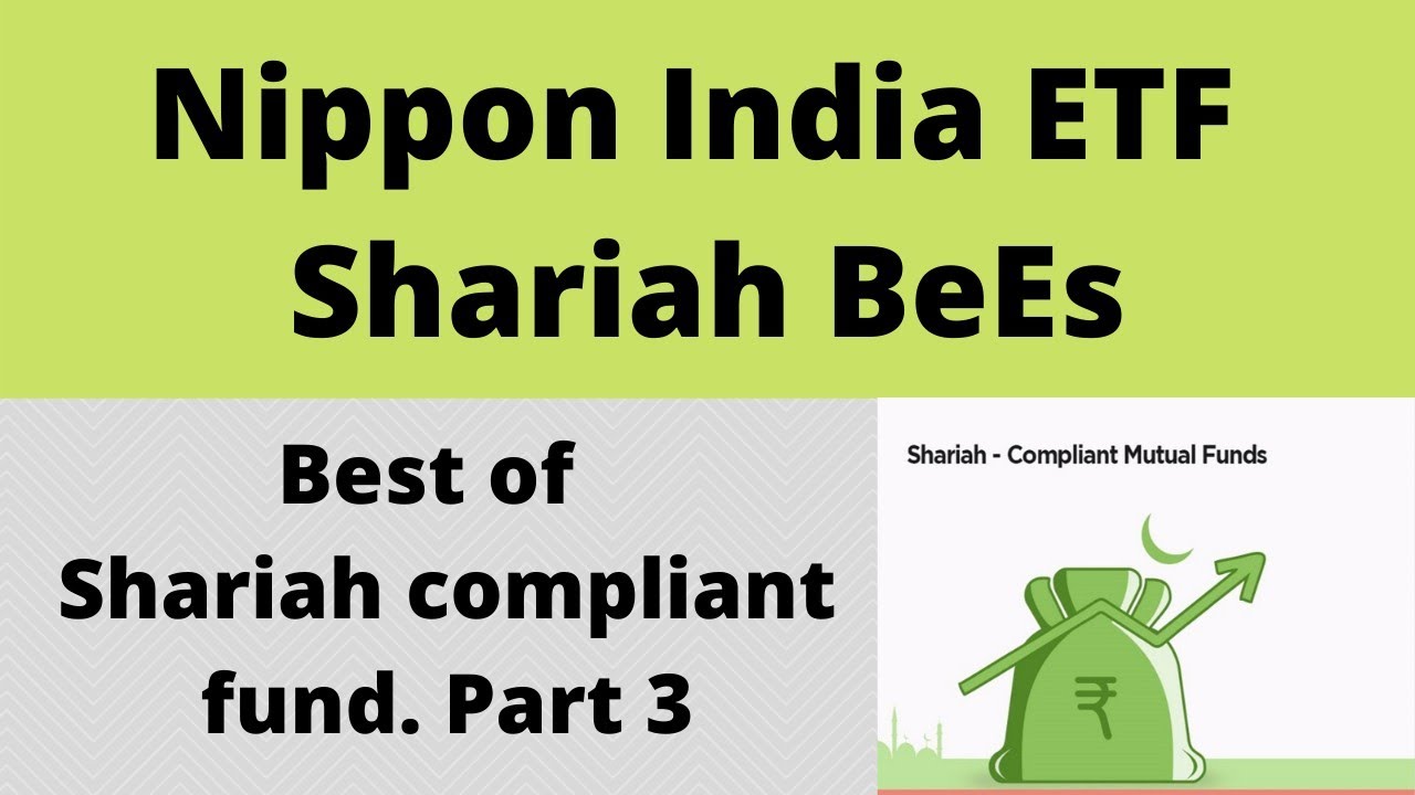 Nippon India ETF Sharia BeEs Best Shariah Mutual Fund Part 3 YouTube nippon-india-etf-gold-bees-share-price-today-64-66-nippon-india-etf
