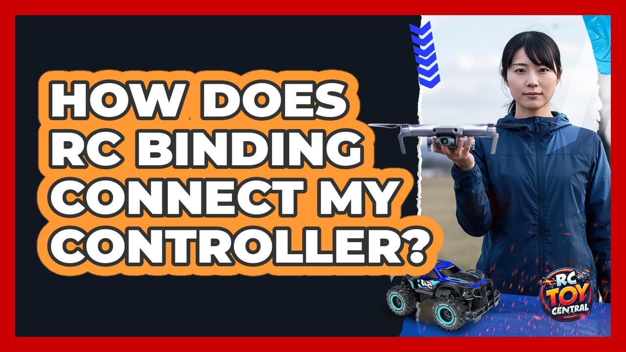 How Does RC Binding Connect My Controller?