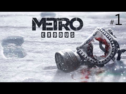 Видео: Metro Exodus | Прохождение