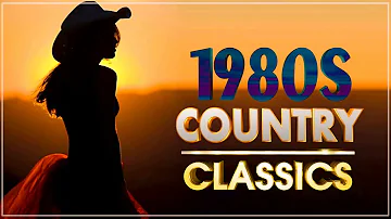 Best Classic Country Songs Of 1980s | Greatest 80s Country Music | 80s Best Songs Country Classics