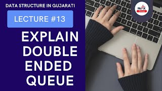 Double Ended Queue implement algorithm and program |Data structure concept in Gujrati | [ Class #13]