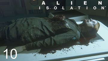 Alien: Isolation (Ep.10) - The Trauma Kit
