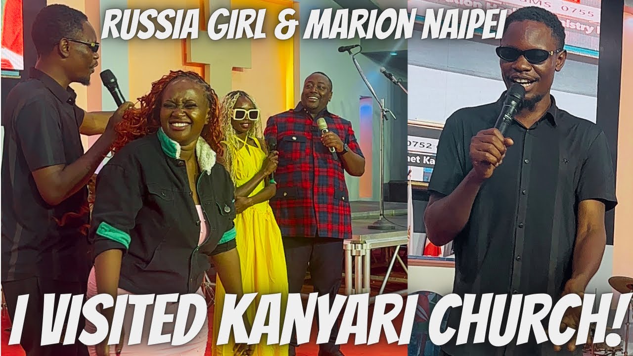 Visiting Pastor Kanyari Church | Meeting MARION NAIPEI & RUSSIAN VICTIM CHOICE | For The First Time