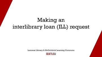 Making an interlibrary loan (ILL) request