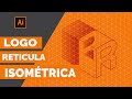 COMO HACER UNA RETÍCULA ISOMÉTRICA Y CREAR UN LOGO ISOMÉTRICO