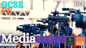 GCSE PE - MEDIA IN SPORT (Advantages & Disadvantages) - (Social & Cultural Influences - 10.5)