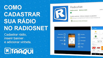 Como Cadastrar sua Rádio no RadiosNet