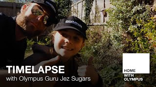 Timelapse with Olympus Guru Jez Sugars
