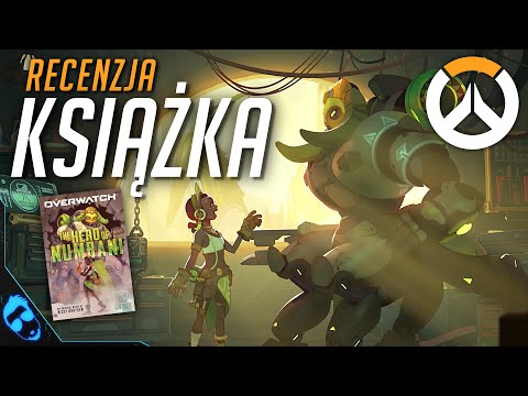 Wideo: Nowa Powieść Overwatch YA, Bohater Numbani, Ukaże Się W Przyszłym Roku