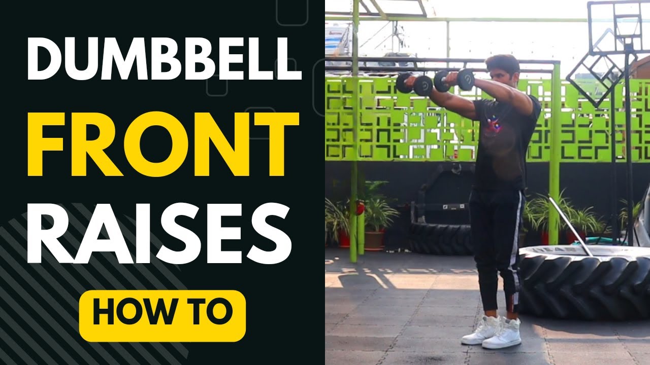 How to do Dumbbell FRONT RAISES the correct way? - YouTube