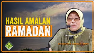 Ceramah Penuh Terbaik Dr Robiah Hamzah (Ummi)- Memetik Hasil Ramadan