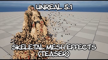 Unreal 5.1 - Fun with skeletal meshes