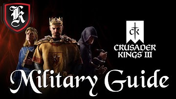 Crusader Kings 3 Military Guide