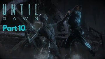 Until Dawn Blind Walkthrough/Playthrough part 10 (2022) (Ps5)