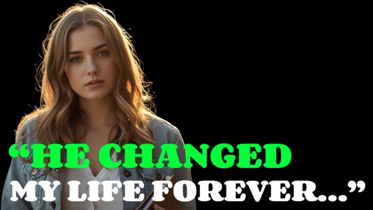 He Changed My Life Forever | A Heartfelt Love Story - YouTube